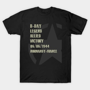 D-Day Legend 1944 invasion Normandy military WW2 T-shirt T-Shirt